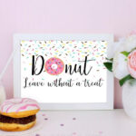 Donut Leave Without A Treat Donut Bar Sign Donut Sign Dessert Bar