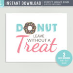 Donut Leave Without A Treat Donut Party Printable Sign Etsy