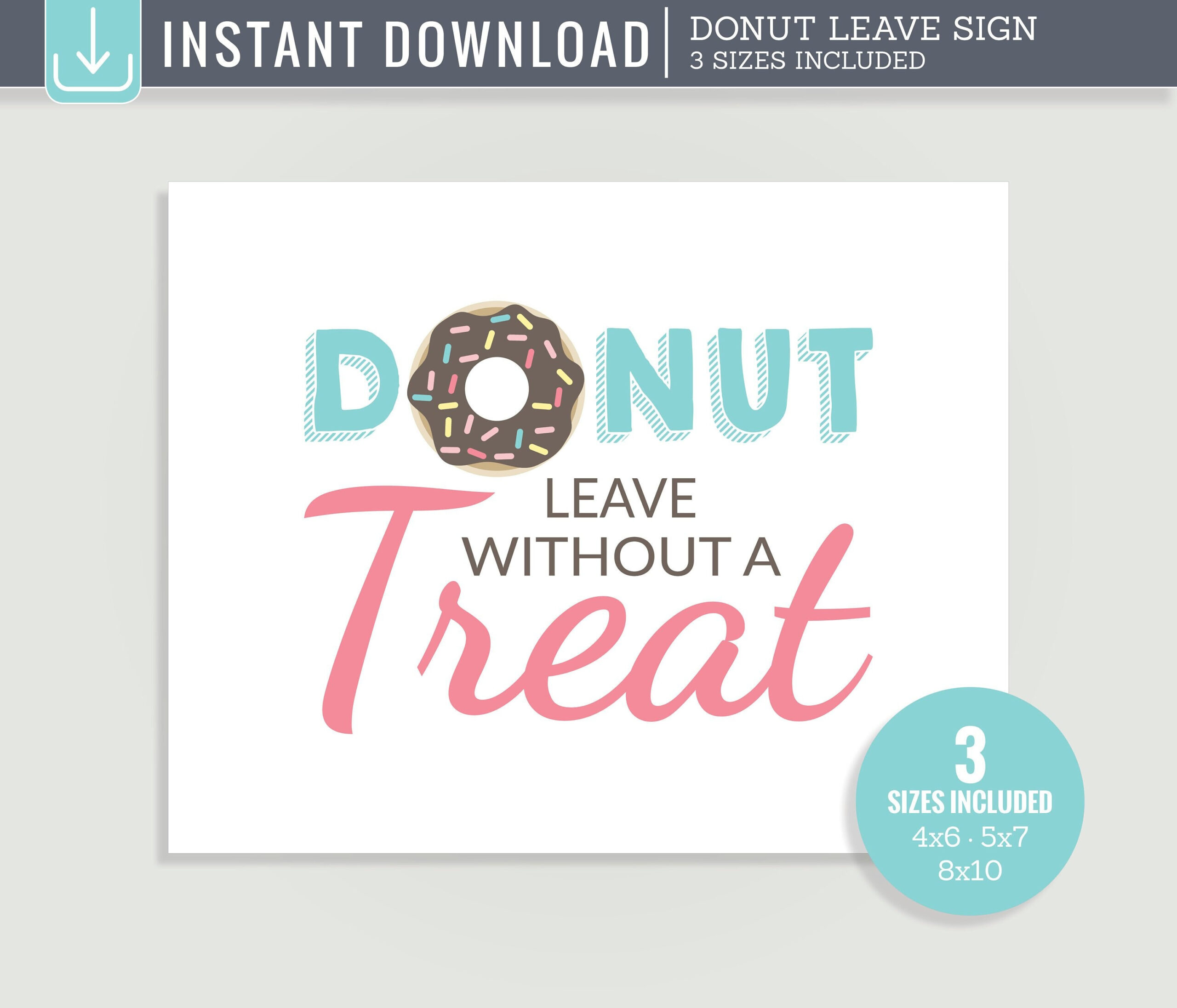 Donut Leave Without A Treat Donut Party Printable Sign Etsy