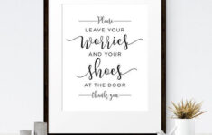 Please Leave Your Worries And Shoes At The Door Shoes Off Etsy