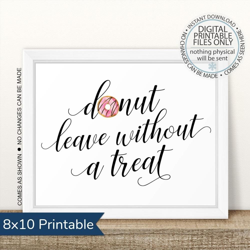 PRINTABLE Donut Bar Sign Donut Leave Without A Treat In 2021 Donut 