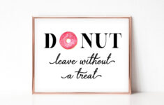 PRINTABLE Donut Leave Without A Treat Wedding Reception Bridal