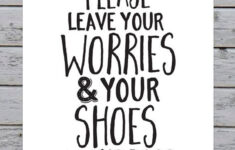 Printable Please Leave Your Worries Your Shoes At The Door Art Print