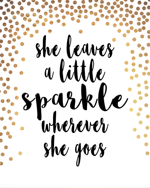 She Leaves A Little Sparkle Wherever She Goes Instant Download Print 