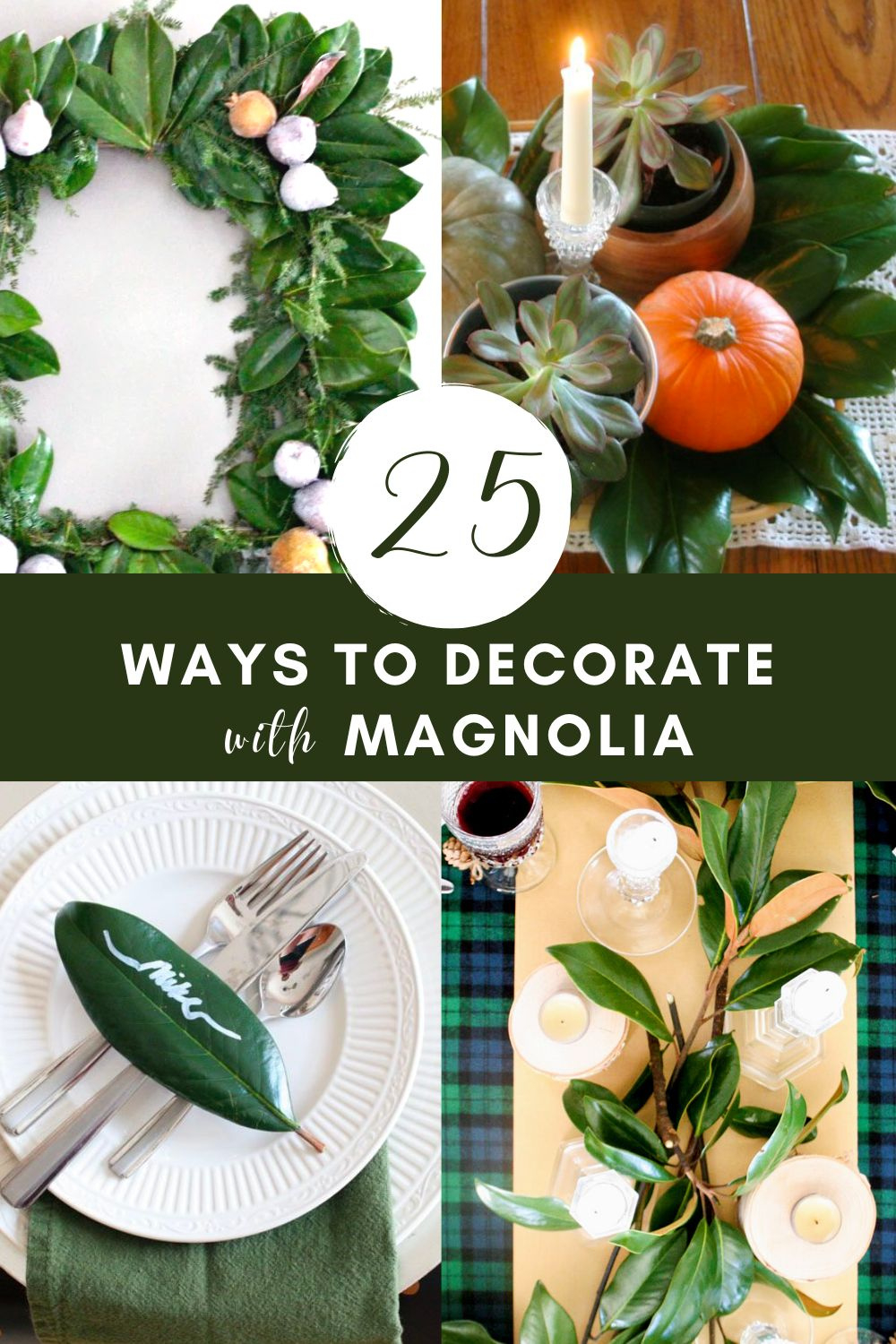 25+ Ways To Decorate With Magnolia Leaves – Craftivity Designs with regard to Decorating For Christmas With Magnolia Leaves