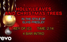 Elvis Presley - Holly Leaves And Christmas Trees (Karaoke) in Elvis Presley Holly Leaves And Christmas Trees