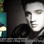 Elvis Presley   Holly Leaves And Christmas Trees   Lyrics In Elvis Presley Holly Leaves And Christmas Trees Lyrics