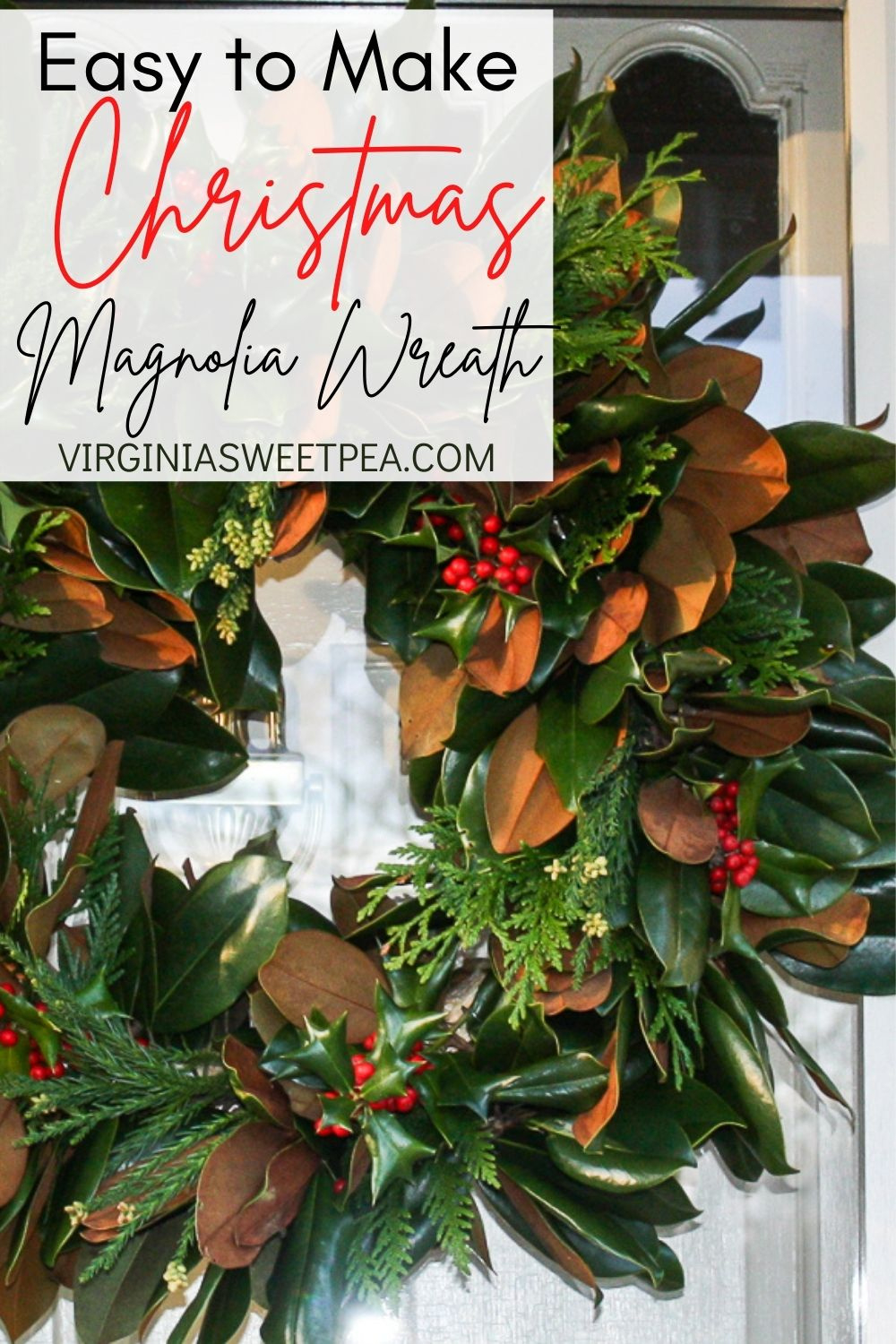 How To Make A Magnolia Wreath For Christmas - Sweet Pea inside Christmas Wreath Magnolia Leaves