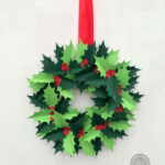 Papermill Direct | How To Create A Diy Holly Wreath Throughout Christmas Wreath Leaves