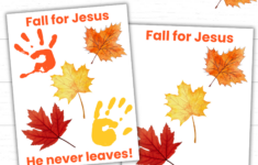 Printable Fall For Jesus He Never Leaves Handprint Art - Mom. Wife for Fall For Jesus He Never Leaves Printable